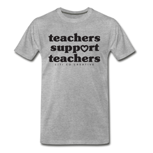 Load image into Gallery viewer, Teachers Support Teachers Tee | Black Print - heather gray