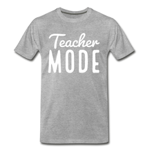 Load image into Gallery viewer, Teacher Mode Tee | White Print - heather gray