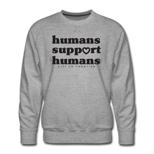 Load image into Gallery viewer, Humans Support Humans Sweatshirt | Black Print - heather gray